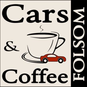 Cars And Coffee Folsom IF IT ROLLS IT GOES